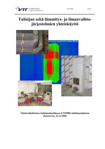 Tulisijan sekä lämmitys- ja ilmanvaihto- järjestelmien yhteiskäyttö