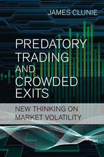 Read a PDF Sample of Predatory Trading and ... - Harriman House