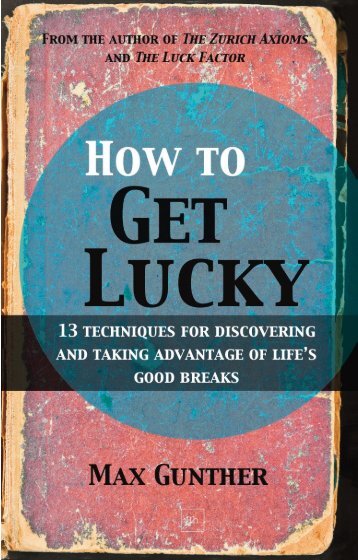 Read a PDF Sample of How to Get Lucky - Harriman House