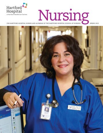Hartford Hospital Nursing Magazine, Spring 2012