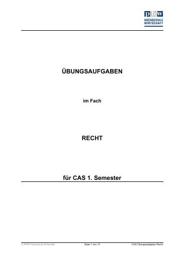 ÜBUNGSAUFGABEN RECHT für CAS 1. Semester - Harti