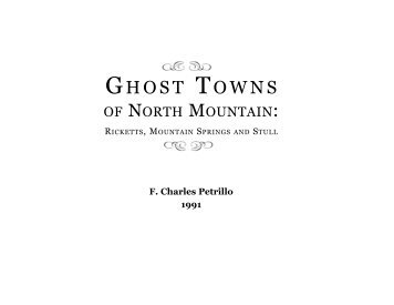 Ghost Towns of North Mountain - Historic Harvey's Lake