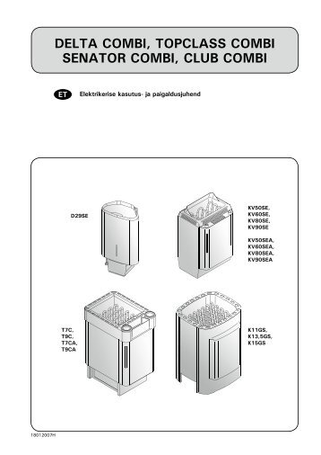 DELTA COMBI, TOPCLASS COMBI SENATOR COMBI ... - Harvia