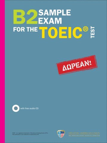 Sample Exam for the Toeic ® Test - Hellenic American Union