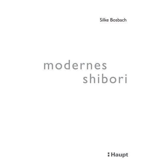 modernes shibori - Haupt Verlag