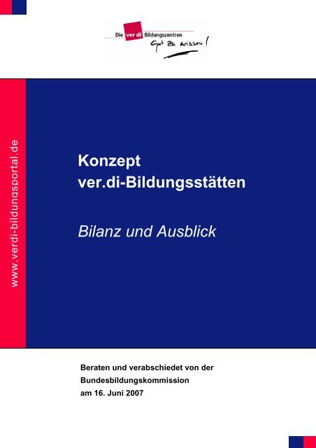 Konzept ver.di-Bildungsstätten Bilanz und Ausblick - Haus ...