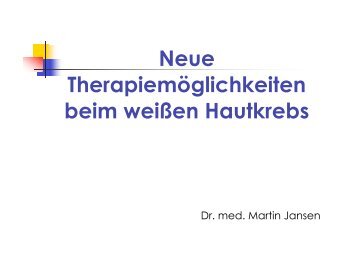 Download als PDF-Datei - Dr. med. M. Jansen: Hautarzt in Heidelberg