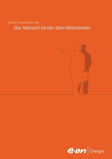 Der Mensch hinter dem Mitarbeiter - E.ON - Strom und Gas - Info ...