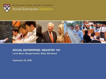 SOCIAL ENTERPRISE: INDUSTRY 101 - Harvard Business School