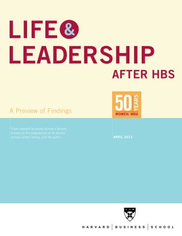 Life and Leadership After HBS - Harvard Business School