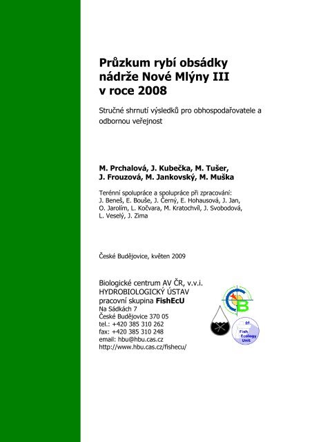 Průzkum rybí obsádky nádrže Nové Mlýny III v roce 2008