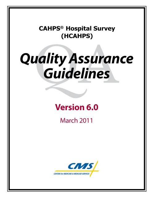 Quality Assurance Guidelines CAHPS® Hospital Survey - HCAHPS