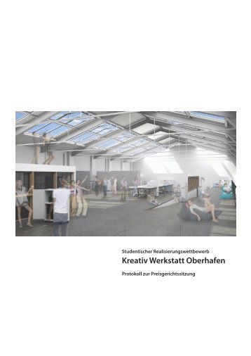 Kreativ Werkstatt Oberhafen - HafenCity Universität Hamburg
