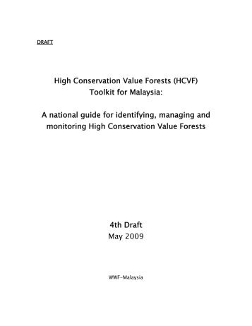 High Conservation Value Forests (HCVF) Toolkit for Malaysia: A ...
