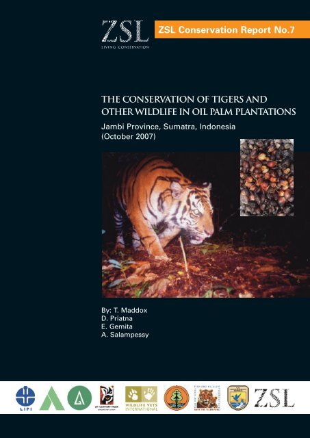 The Conservation Of Tigers And Other Wildlife In Oil Palm Plantations