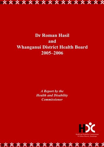 Roman Hasil and the Whanganui DHB - Health and Disability ...