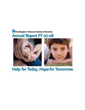Help for Today, Hope for Tomorrow. Annual Report FY 07-08