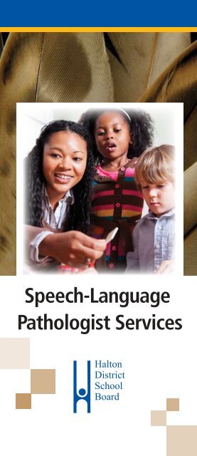 Speech Language Pathology Brochure - Halton District School Board