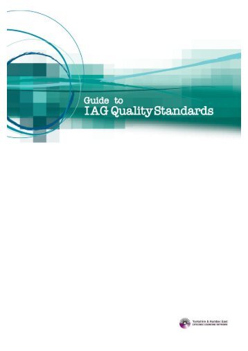 Guide to IAG Quality Standards - welcome - University of Hull