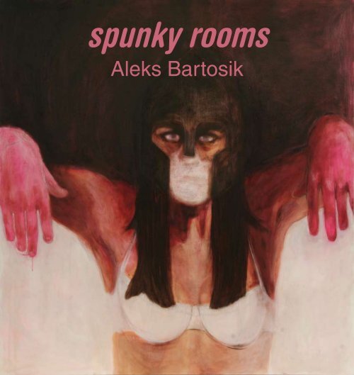 Spunky Rooms- Bartosik - Headbones Gallery