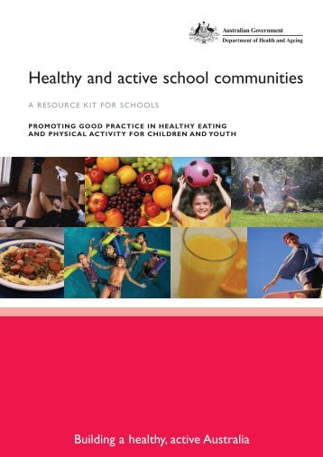 Healthy and active school communities A RESOURCE KIT FOR ...