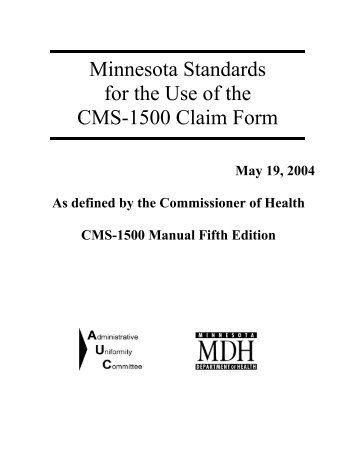 Minnesota Standards for the Use of the CMS-1500 Claim Form