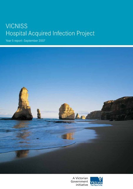 VICNISS - Hospital Acquired Infection Project - Department of Health