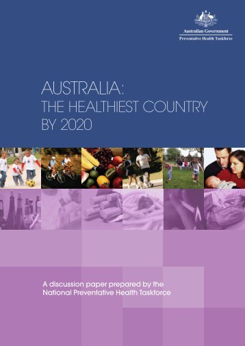 Australia: the healthiest country by 2020 - Department of Health
