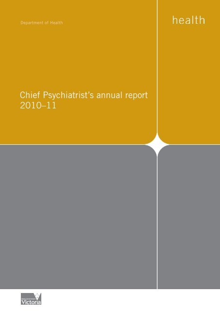 Chief Psychiatrist's annual report 2010–11 - Department of Health