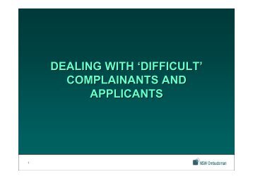 Dealing with difficult complaints and applicants