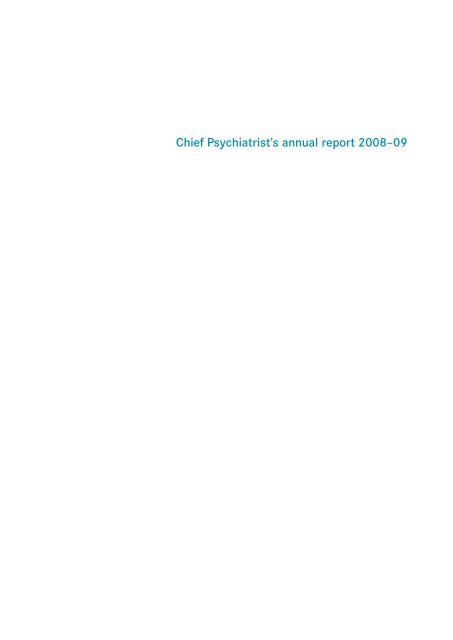 Chief Psychiatrist's annual report 2008-09 - Department of Health