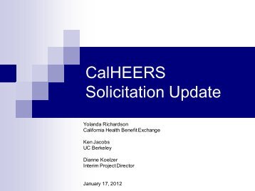 Presentation - CalHEERS Update - California Health Benefit ...