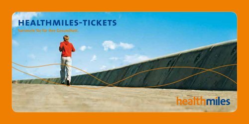 MEINE EINGEREICHTEN HEAlTHMIlEs-TICkETs