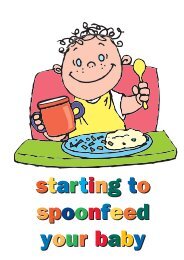 Starting To Spoonfeed Your baby - Health Promotion Unit