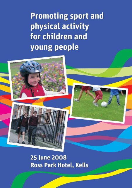 Promoting sport and physical activity for children and young people ...