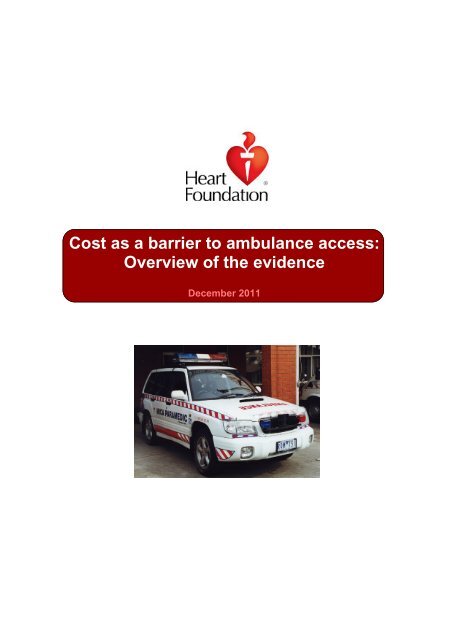 Cost As A Barrier To Ambulance Access - National Heart Foundation