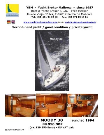 MOODY 38 launched 1994 89.950 GBP - heckenweb.de