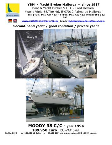 MOODY 38 C/C