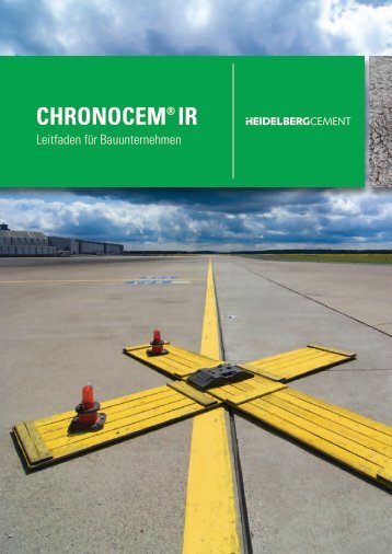 ChronoCem IR – Leitfaden für Bauunternehmer - HeidelbergCement