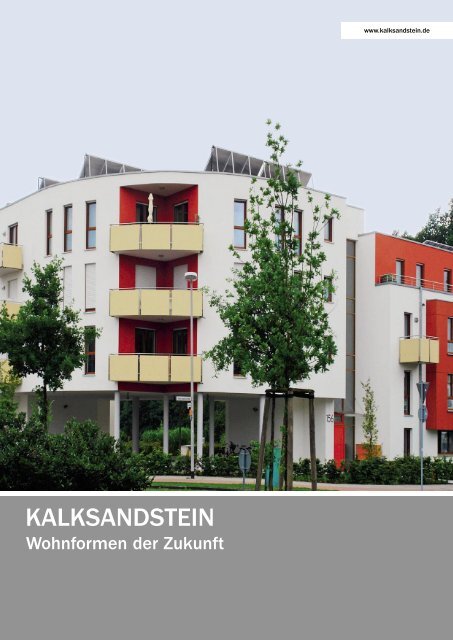 Wohnformen der Zukunft - Bundesverband Kalksandsteinindustrie eV