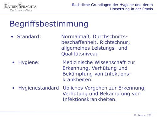 Rechtliche Grundlagen in der Hygiene und deren ... - Heilberufe