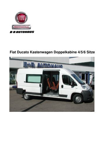 Fiat Ducato Kastenwagen Doppelkabine? - B + R Autohaus
