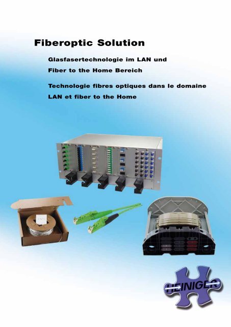 Fiberoptic Solution - Heiniger Kabel AG