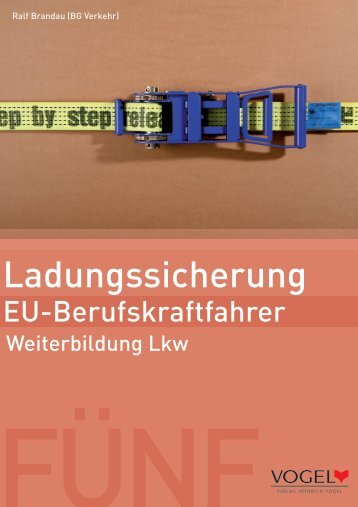 Ladungssicherung - Verlag Heinrich Vogel