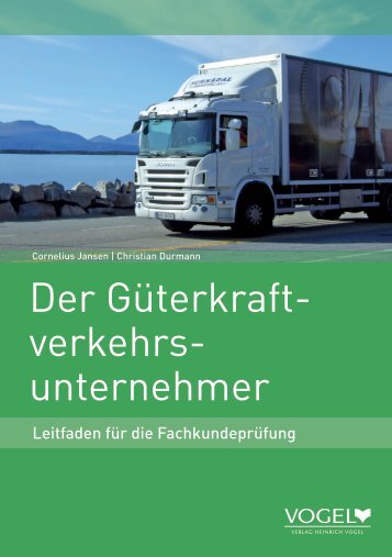 Der GÃ¼terkraft verkehrs unternehmer - Verlag Heinrich Vogel