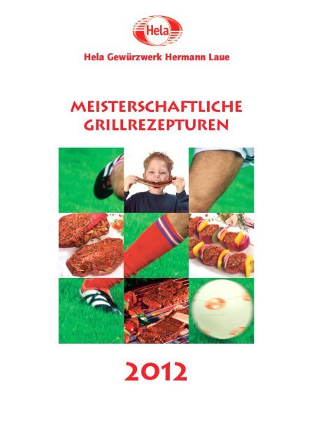 Hela Meisterschaftliche Grillrezepturen