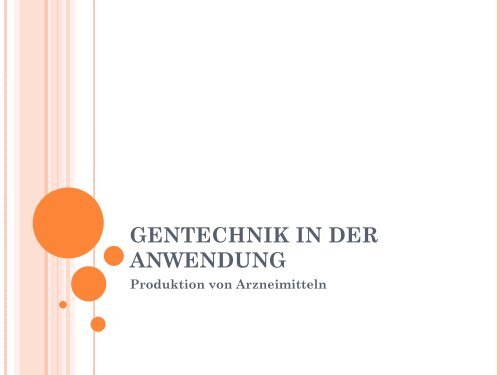 Produktion von Arzneimitteln - Helmholtz Gymnasium Bonn