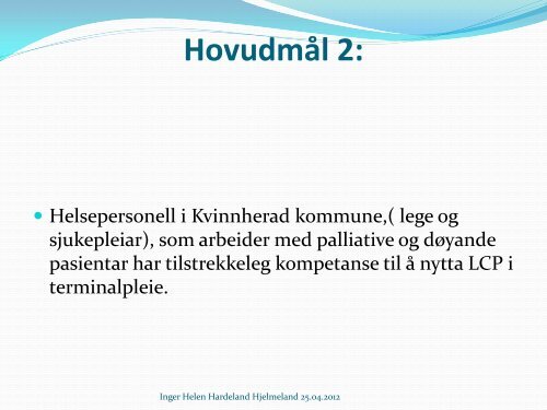 Inger Helen Hardeland Hjelmeland - Helsetorgmodellen