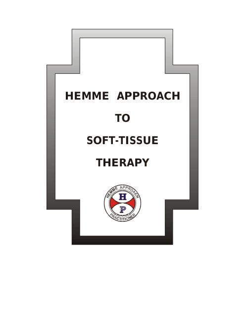 HEMME APPROACH TO SOFT-TISSUE THERAPY