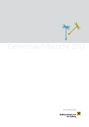 Gemeinwohlbericht 2012 - Raiffeisenbank Lech